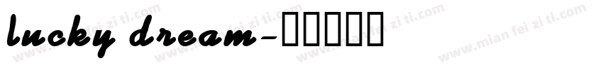 lucky dream字体转换